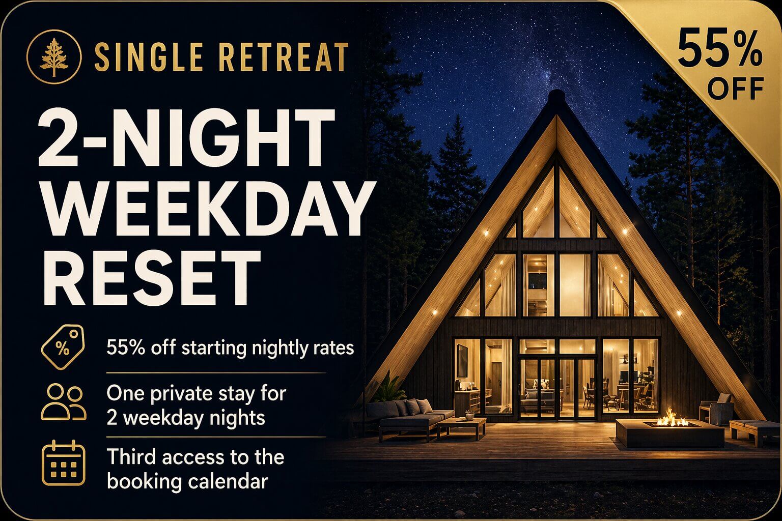 Single Retreat <br> 2-Night Weekday Reset