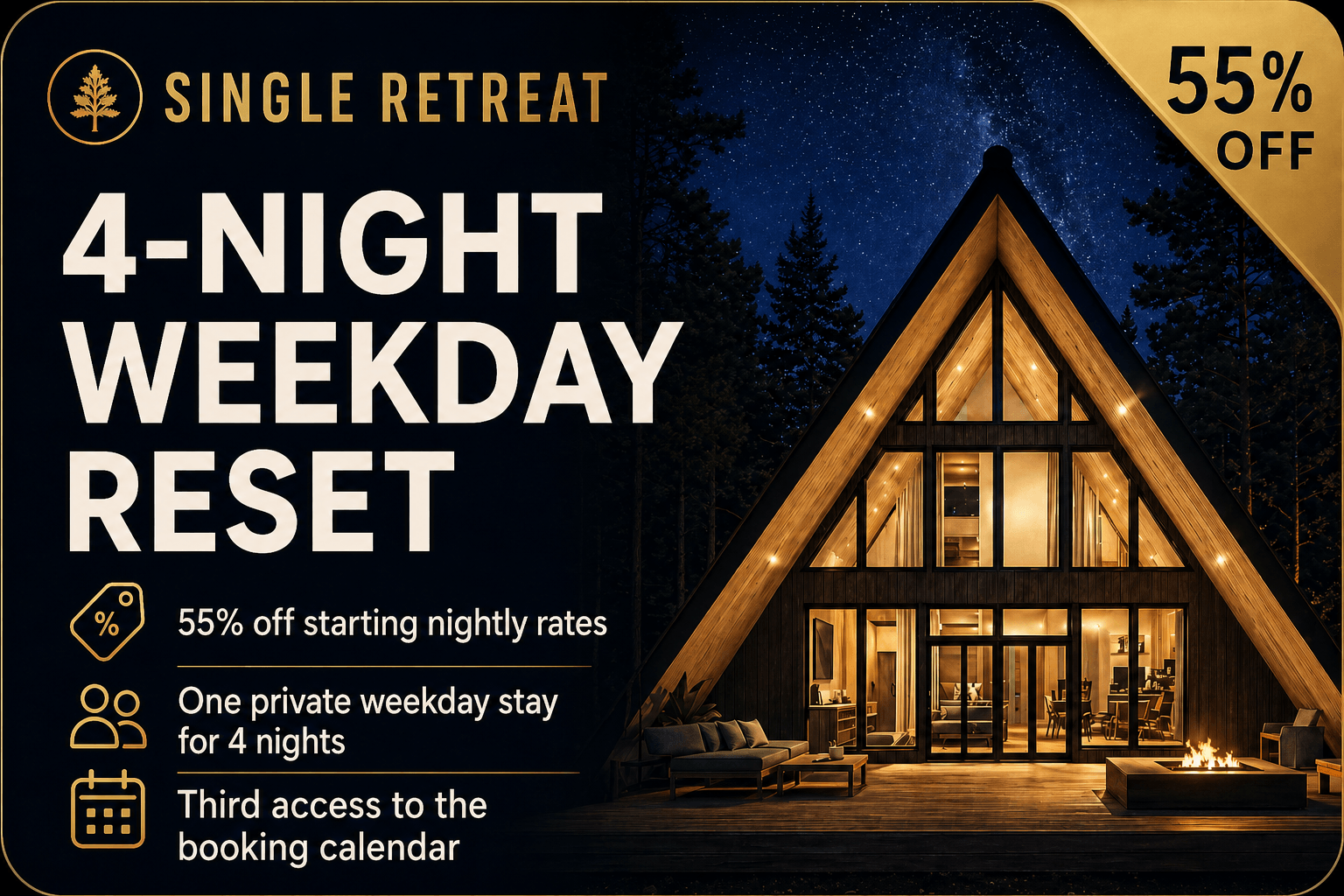 Single Retreat <br> 4-Night Weekday Reset
